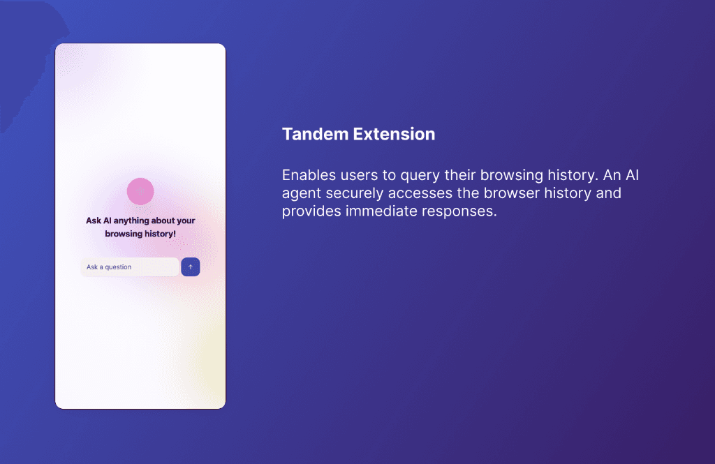Tandem AI — Intelligent Browsing History Copilot & Full-Stack AI Assistant